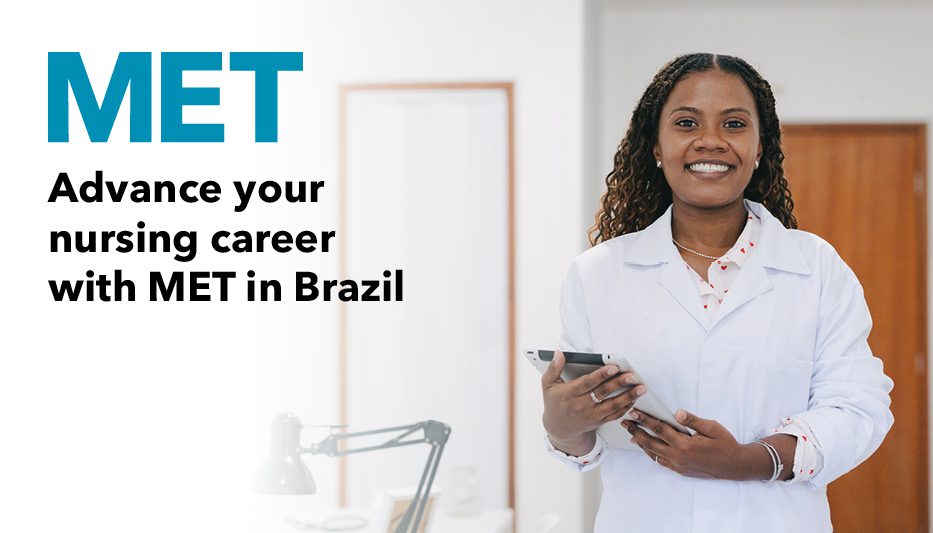 Advance Your Healthcare Career in the U.S. with MET: Now Available in More Locations Across Brazil